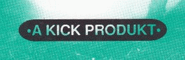 A Kick Produkt
